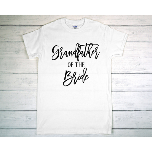 Grandfather Of The Bride T-Shirt/Long Sleeve/Sweatshirt