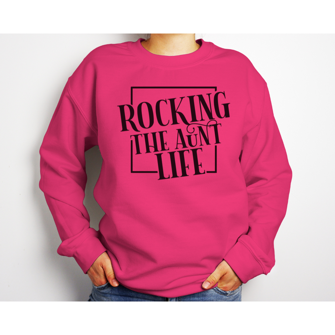 Rocking The Aunt Life T-Shirt/Long Sleeve/Sweatshirt/Hoodie